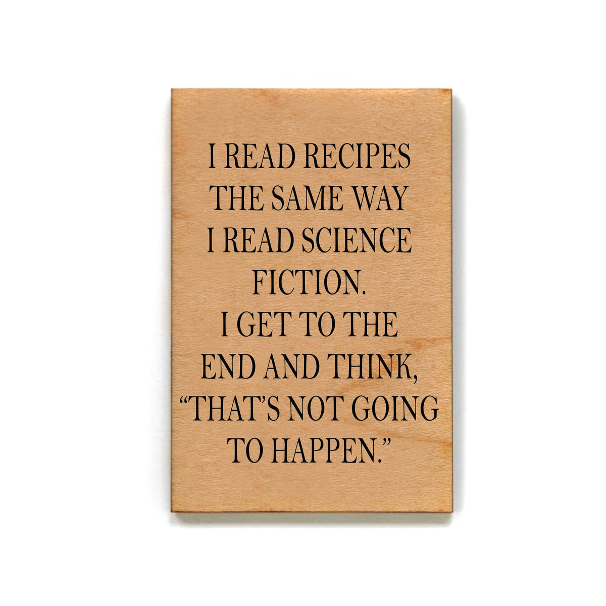 I read recipes the same way. Magnet - XM044 - Driftless Studios