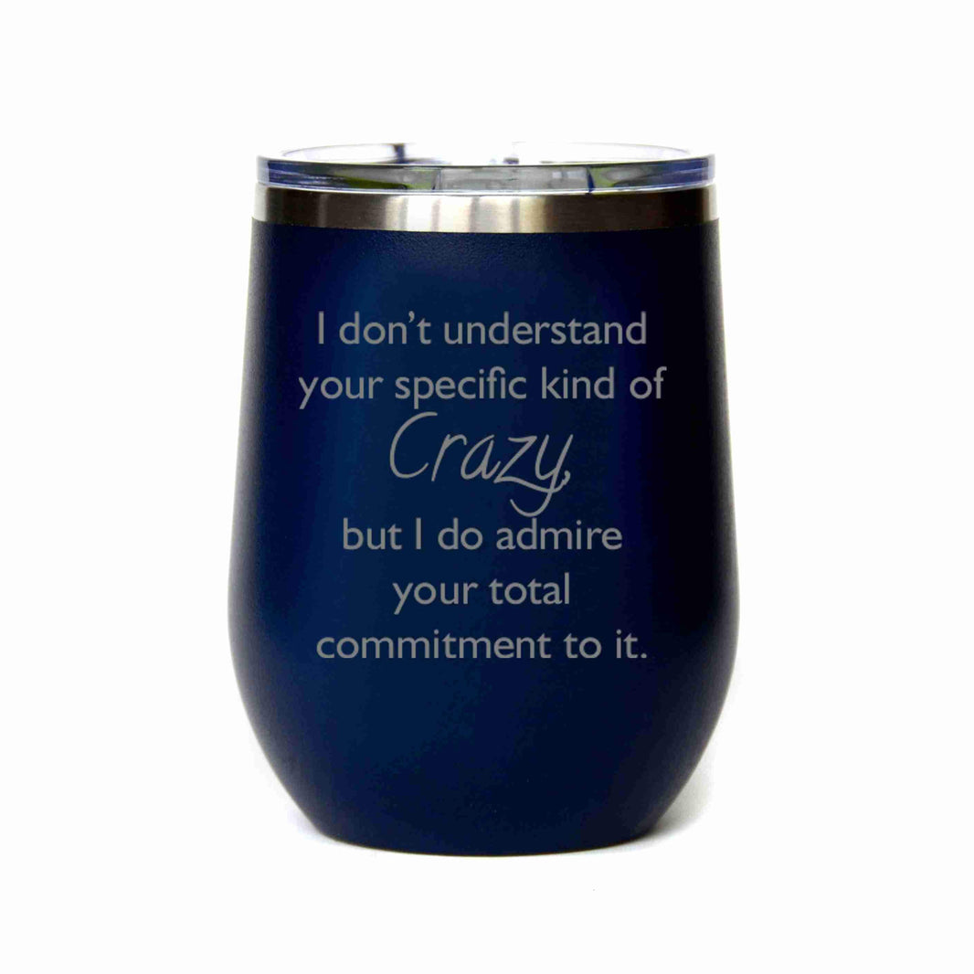 "I Don't Understand" Tumbler Any Size (4 Tumblers Per Pack)