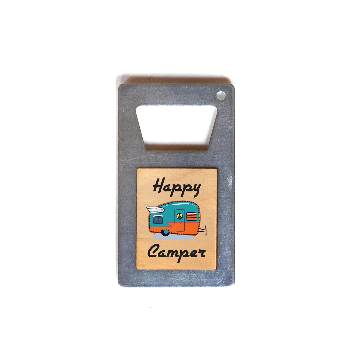 "Happy Camper" Bottle Opener - ZM011 - Driftless Studios