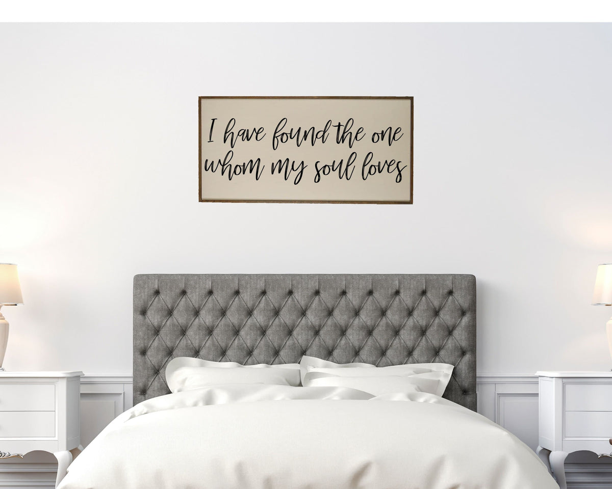 "I Have Found The One Whom My Soul Loves" Wood Sign - PW015 - Driftless Studios