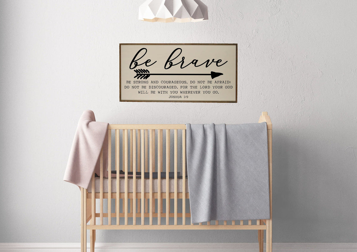"Be Brave Joshua 1:9" Horizontal Wood Sign - PW011 - Driftless Studios