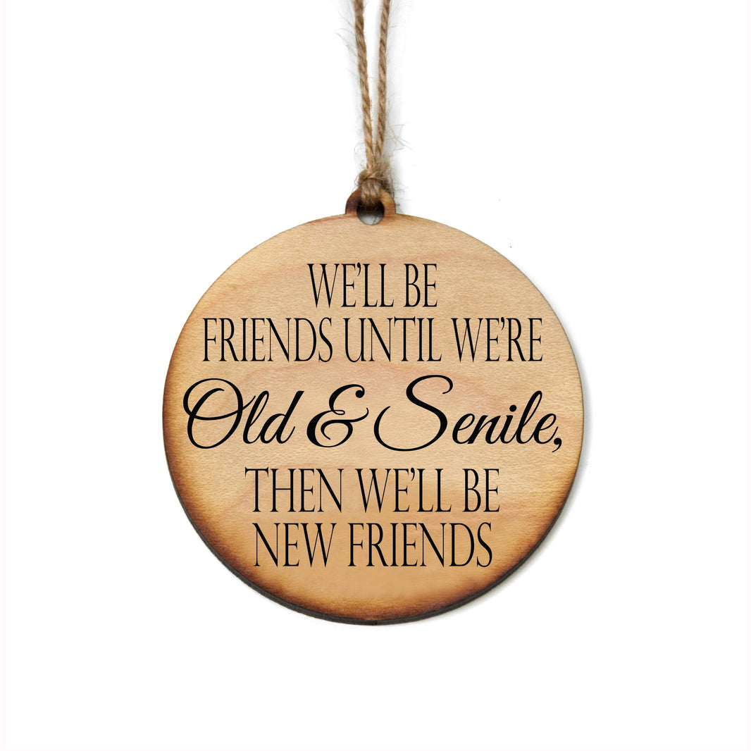 "Old & Senile" Christmas Ornament - WW044 - 6 Per Pack ( $2.95 Per Ornament)